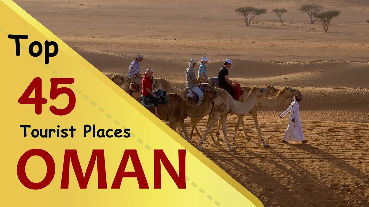 "OMAN" Top 45 Tourist Places | Oman Tourism