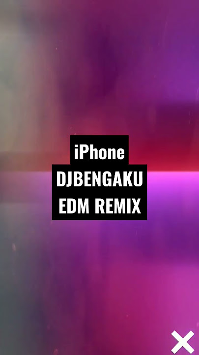 iPhone EDM REMIX by DJ BENGAKU JAPANESE #iphone  #EDM #ringtone