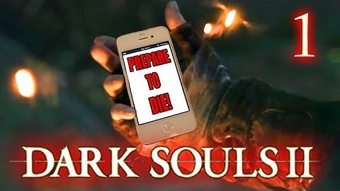 Dark Souls 2 Gameplay - Story Introduction - Walkthrough Part 1
