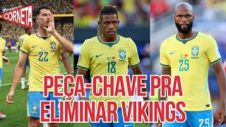 MARTINELLI, DANILO OU IGOR THIAGO? COMO O BRASIL DEVE ENTRAR EM CAMPO PRA ELIMINAR A NORUEGA
