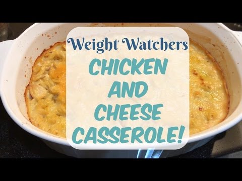 Weight Watchers Chicken and Cheese Casserole - 5 Smart Points!!