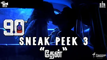 90ML - Sneak Peek 3 “தேன்” | Oviya | STR | Alagiya Asura | NVIZ Entertainment