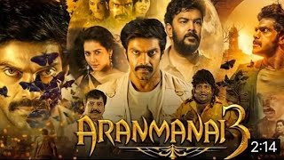 Aranmanai 3 (2022)new south movie hindi simple trailer