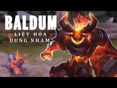 Baldum Liệt Hỏa Dung Nham | Ngọn Lửa Cuồng Si - Garena Liên Quân Mobile