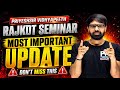 RAJKOT SEMINAR || 3 MAY, SUNDAY || IMPORTANT UPDATE || PRIYESHSIR ✅