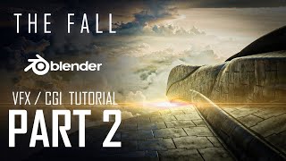 Blender VFX\/CGI Tutorial - The Fall Part 1