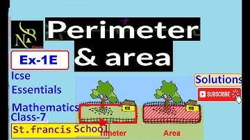 Ex-1E "Perimeter and Area" Solutions ESSENTIAL ICSE Mathematics Class-7 @nbclasses9951