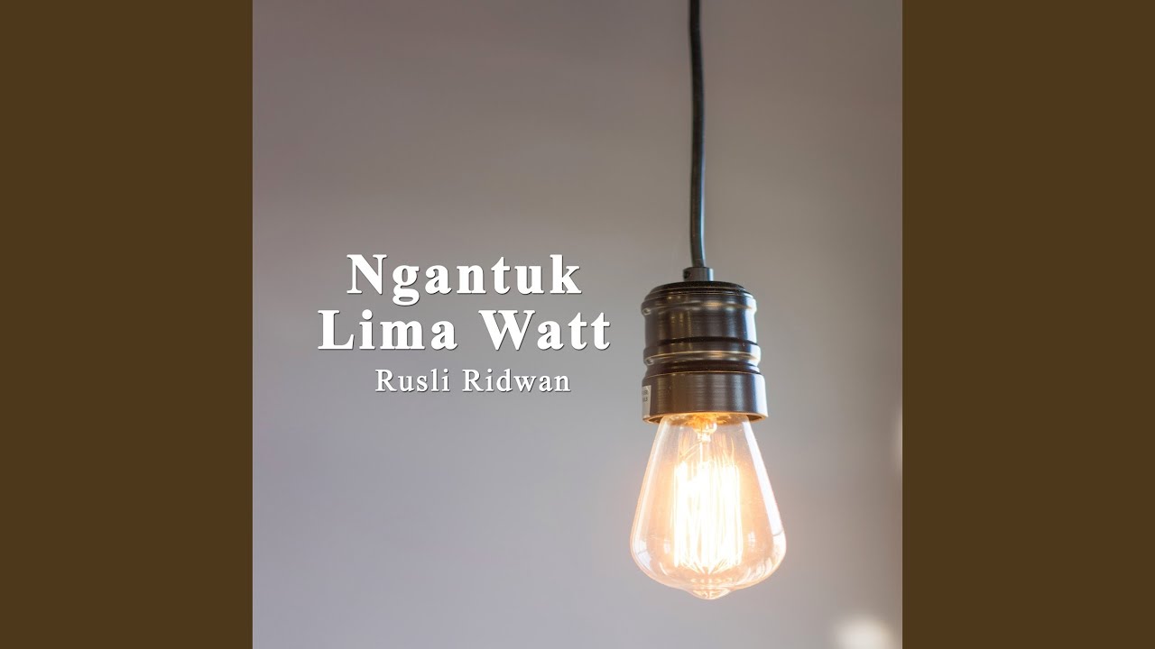 Ngantuk Lima Watt