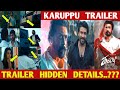 Karuppu Trailer Hidden Details..??? | Karuppu Movie | Suriya | Karuppu | RJB | CK