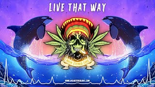 Pacific Dub - Live That Way 🌴 (New Reggae 2022 / Cali Reggae / Lyric Video)