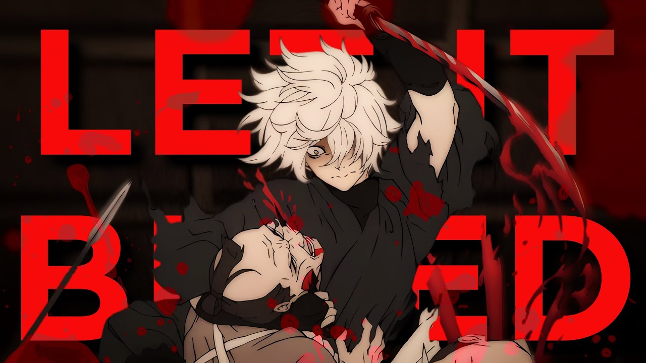 Let it Bleed「AMV」Anime Mix - MEP