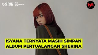 Masih Simpan Album Petualangan Sherina Isyana Personal Banget Sih