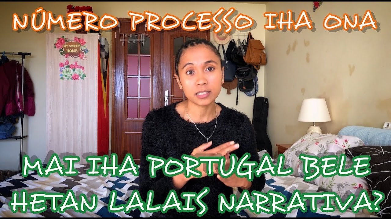 NÚMERO PROCESSO IHA ONA NEE MAI IHA PORTUGAL HETAN LALAIS NARRATIVA?