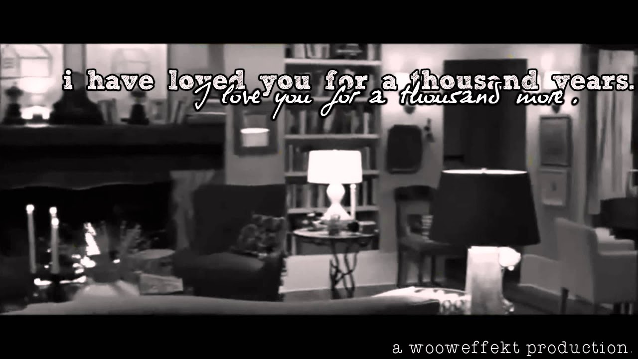 I have loved you for a thousand years. - YouTube