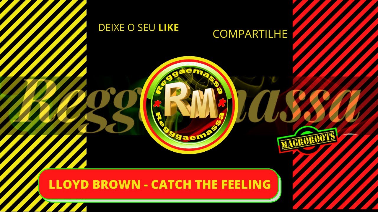 Watch LLOYD BROWN - CATCH THE FEELING on YouTube Watch LLOYD BROWN - CATCH THE FEELING on YouTube