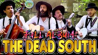 ⚡The Dead South Mix || Full Album Folk - Bluegrass 2024 || Spaghetti, In Hell..., Broken Cowboy