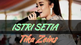 ISTRI SETIA ( Tika zeins ) bintang pantura 3