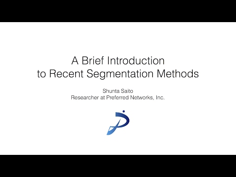 A Brief Introduction to Recent Segmentation Methods