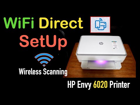 HP Envy 6020 WiFi Direct SetUp, Scanning !!