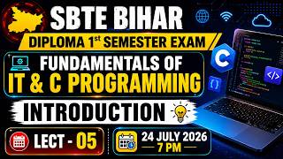 SBTE Bihar | Fundamentals of IT & C Programming | L-5 | Diploma 1st Semester | Introduction #sbtes