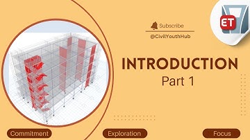 General Introduction Of ETABS – Full Course Part 1