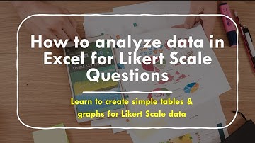 How to analyze data in Excel for Likert Scale Questions | Create graphs for likert scale questions