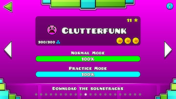 Geometry Dash - "Clutterfunk" 100% (All Coins)
