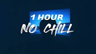 Famous Cheat Codes - No Chill (ft. Lil Xxel) [1 hour] Profile