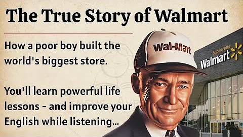 🔥 The Success Story of Walmart | Learn English Through Inspiring Real Story (Level 3)