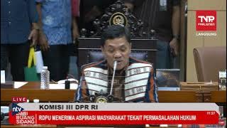 [LIVE] Panas Komisi III DPR Soroti Konflik Hukum Soal Tanah Masyarakat Adat & Kejaksaan di NTT