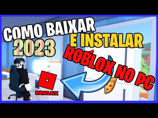 COMO BAIXAR E INSTALAR ROBLOX NO COMPUTADOR 2023 #roblox 