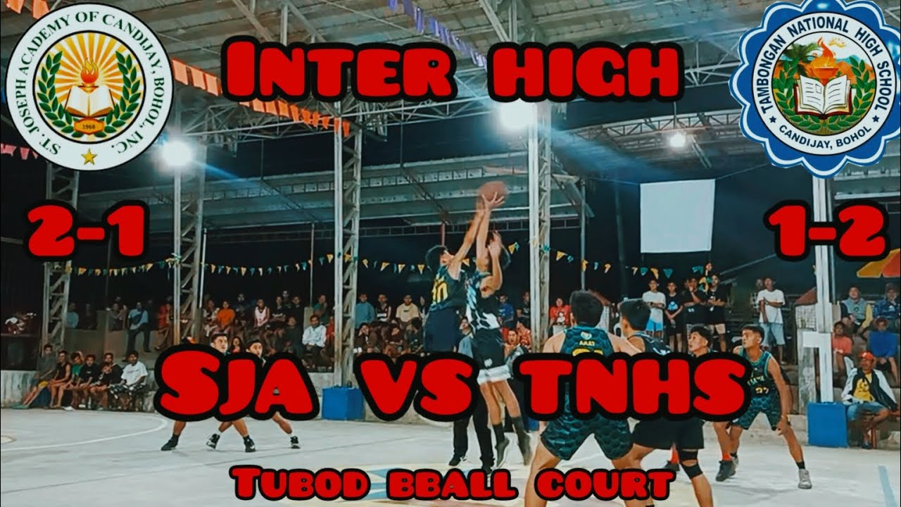 Inter High Bball Serye | St. Joseph Academy-Candijay VS Tambongan Nat ...