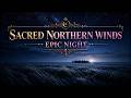 Sacred Northern Winds (Night) – Dark Epic Slavic Pagan Music