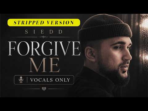 Putar Forgive Me (Stripped) - Siedd