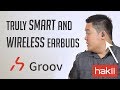 The Best TRULY Wireless Earbuds! / Amazing Sound - hGroov by Hakii | Review