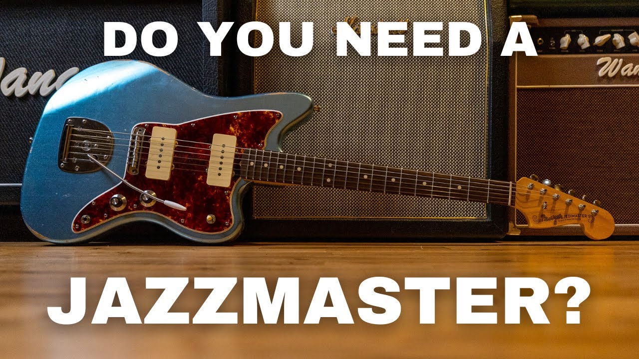 Do you need a Jazzmaster? YouTube