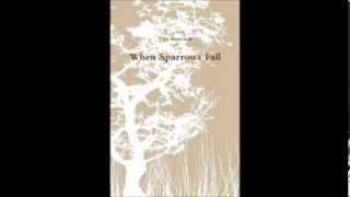 When Sparrows Fall