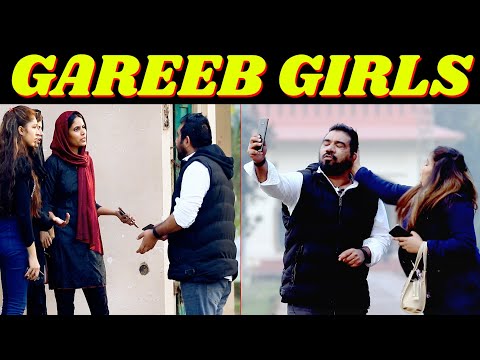 Gareeb Girls Prank|Velle Loog Khan Ali