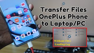 Without Lag How to transfer files from OnePlus Phone to PC, Laptop