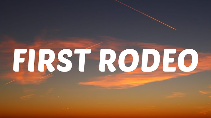 Kelsea Ballerini - First Rodeo (Lyrics)