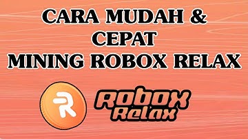 CARA MUDAH & CEPAT MINING ROBOX RILEX