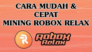 EASY & FAST WAY TO MINING ROBOX RILEX screenshot 2