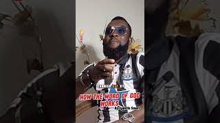 How The Word Of God Works.