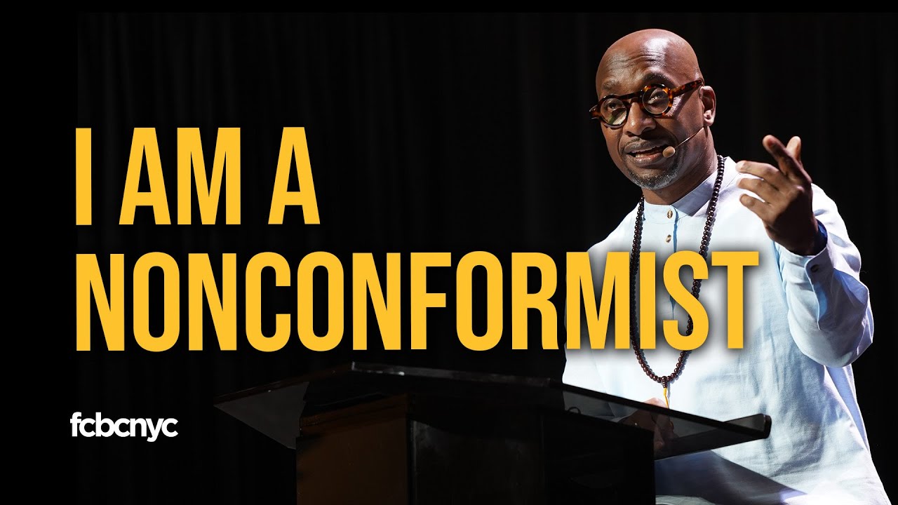 I Am A Nonconformist | Pastor Michael A. Walrond Jr. | FCBC
