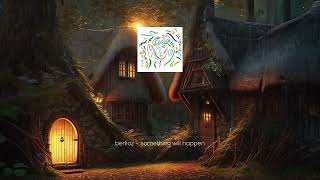 Berlioz  Something Will Happen