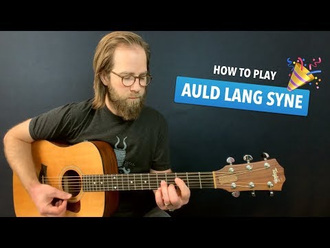 🎸 Auld Lang Syne • Easy guitar lesson w/ tabs & chords