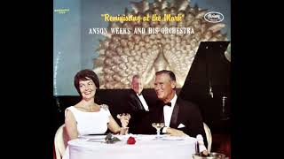 &quot;Reminiscing at the Mark&quot; - Anson Weeks &amp; his Orchestra