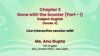 NCERT  Chapter 2 Gone with the Scooter (Part - I)   Subject: English (Grade: V)   Live screenshot 5