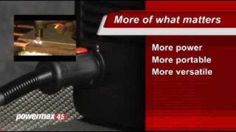 Powermax45 Plasma Cutting and Gouging System