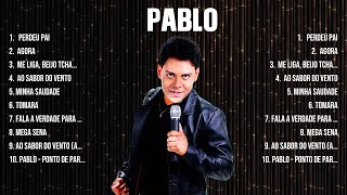 Pablo Greatest Hits 2024 Collection Top 10 Hits Playlist Of All Time